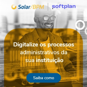 Solar BPM – Digitalize os processos administrativos da sua instituição